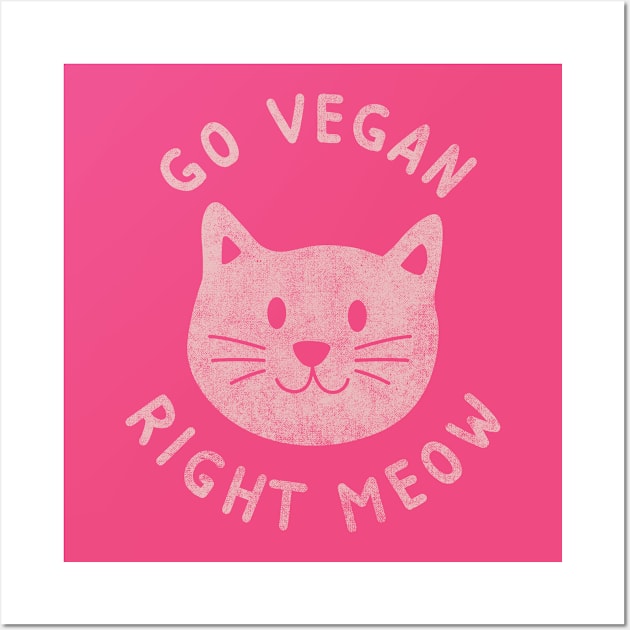 Go Vegan Right Meow Cat Face Wall Art by yeoys